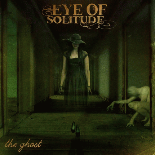 Eye Of Solitude : The Ghost